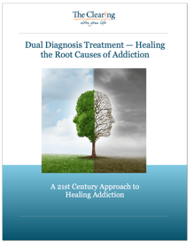 eBook: Healing the Root Causes of Addiction with Dual Diagnosis Treatment 